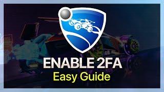 How To Enable 2FA in Rocket League - Two Factor Authentication