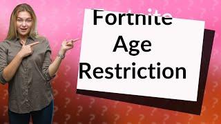 How do I change my age restriction on Fortnite PS4?