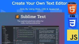 Build Your own Text Editor Using Javascript