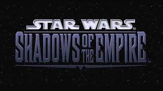 Shadows of the Empire - A Star Wars Story