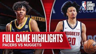 PACERS vs NUGGETS  NBA SUMMER LEAGUE  FULL GAME HIGHLIGHTS