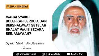 Hukum Doa Bersama - Syaikh Shalih Al Utsaimin #doa