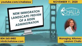 Webinar Series. Vol. 24 A New Immigration Landscape - Preview of a Biden Administration