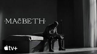 Macbeth – Offizieller Trailer  Apple TV+