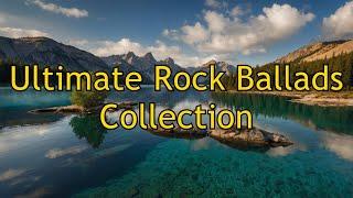 Ultimate Rock Ballads Collection - 70s 80s 90s Classics - Timeless Love Songs