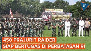 Ratusan Prajurit Raider Diberangkatkan Jaga Perbatasan RI-Papua Nugini Pascakerusuhan