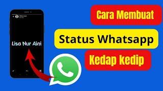 Cara Membuat Status Whatsapp Kedap Kedip Tutorial Promed Tutorial