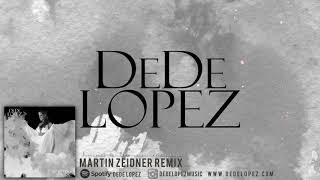 Dede Lopez My Lover Martin Zeidner Remix