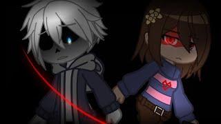 •My Ordinary Life• _Undertale_ Genocide RouteGC Ft.YN =