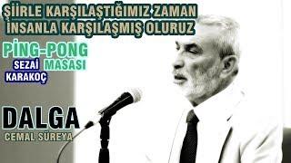 PİNGPONG MASASI - Sezai Karakoç DALGA - Cemal Süreya  Okuyan İsmet Özel 