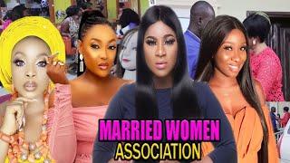 MARRIED WOMEN ASSOCIATION  -2020 LATEST UCHENANCY NOLLYWOOD MOVIES COMPLETE  MOVIE