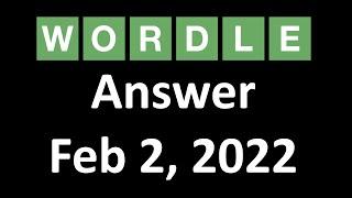 Wordle Answer Feb 2 2022  Wordle 228 SOLVED