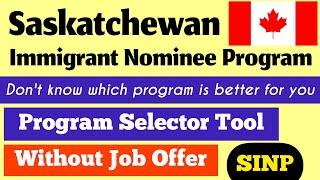 Saskatchewan Immigrant Nominee Program  SINP  Program Selector  Without Job Offer  Canada 2021