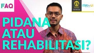 FAQ HUKUM NARKOTIKA #4 Pengguna DipidanaDirehab??