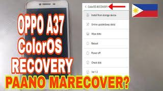 OPPO A37 ColorOS RECOVERY PAANO MARECOVER? TAGALOG VERSION #OPPO #A37 #colorOSrecovery.