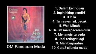 Full Album - Vol 1 - Ervina - OM Pancaran Muda.