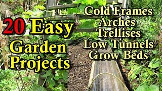 20 Easy Fall & Spring Vegetable Garden Projects to Build Trellises Cold Frames Low Tunnels & More