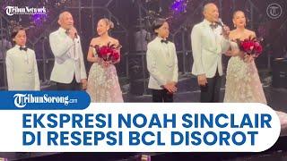 Ekspresi Noah Sinclair di Resepsi Pernikahan BCL dan Tiko Aryawardhana Jadi Sorotan