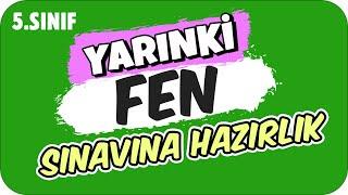 YARINKİ FEN SINAVINDA ÇIKAR  5. SINIF