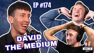 David the Medium READS us and will BLOW YOUR MIND + Connecting with the Afterlife & FULL podcast