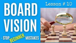 Chess lesson # 10 Board vision  Exercises to stop making beginner mistakes  Chess the right way