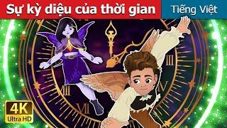 Sự kỳ diệu của thời gian  The Magic Of Time in Vietnam  @VietnameseFairyTales
