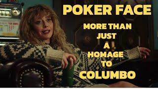 Poker Face - More Than Just A Homage To Columbo