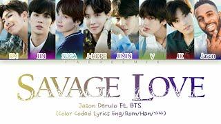 Jawsh 685 Jason Derulo BTS - Savage Love RemixColor Coded Lyrics가사