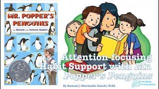 Module 9 Attention-Focusing Habit Support with Mr. Poppers Penguins