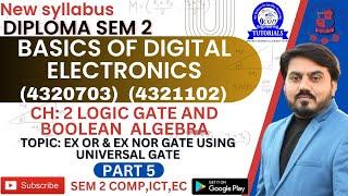 BASIC DIGITAL ELECTRONICS CH 2 LOGIC GATE  EX-OR & EX-NOR USING NANDNOR  PART 5  SEM 2#gtuexam