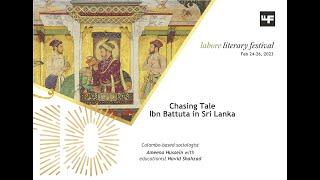 Chasing Tale - Ibn Battuta in Sri Lanka LLF 2023