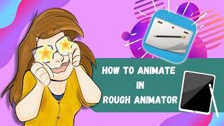How To Animate in ROUGH ANIMATOR