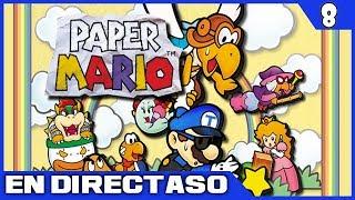 Paper Mario 64  Parte 8 Las siete estrellas directo resubido