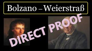 Direct Bolzano Weierstraß