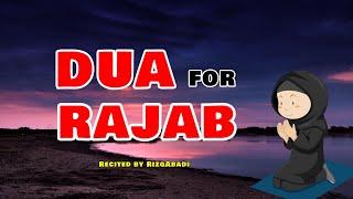 DOA BULAN REJAB - Dua For Rejab - Rasullulah Recited This Dua In The Month Of Rajab