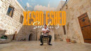 Xesan Eshed Seet Bû 3 Official Video Clip 2024