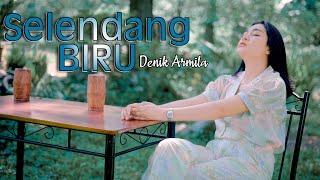 Denik Armila - SELENDANG BIRU Official Music Video