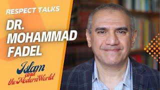 Islamic Jurisprudence in Modern Societies - Interview with Dr. Muhammad Fadel - Respect Talks