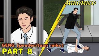 PART 8 - PENDERITAAN MIKO di penjara - drama animasi sekolah