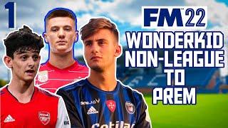 Wonderkid Non-League to Prem  Episode 1  #FM22  Football Manager 2022