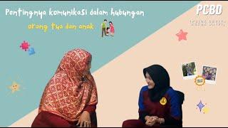 #PCBD  Episode 2 Pentingnya komunikasi dalam keluarga