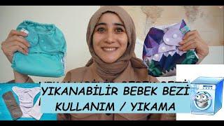 YIKANABİLİR BEBEK BEZİ KULLANIM  ÇEŞİTLERİ  YIKAMA  RUTİN  CLOTH DIAPERS