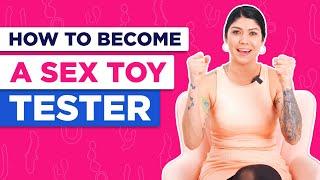 How to Become a Sex Toy Tester