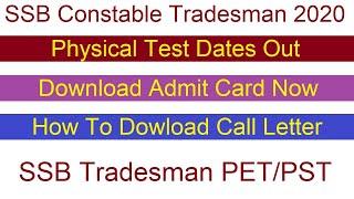 SSB Constable Tradesman Physical Test Date 2023  SSB CT Tradesman PETPST Call Letter Hall Tickets