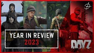 DayZ 2023 - Year in Review