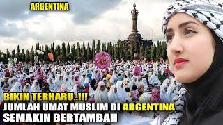 MASYA ALLAH Perkembangan Islam Argentina Bikin Merinding