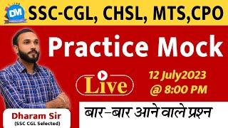 SSC-CGL CHSL MTS CPO  Best Mock Test  बार-बार आने वाले प्रश्न  By Dharam Sir