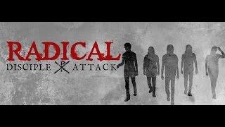 Disciple RADICAL Official Music Video