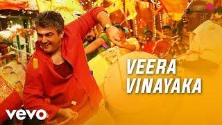 Vedalam - Veera Vinayaka Lyric  Ajith Kumar Shruti Haasan  Anirudh