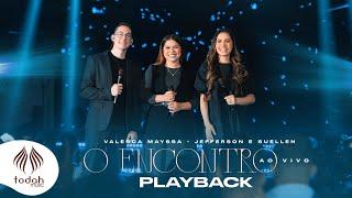 Valesca Mayssa e Jefferson & Suellen  O Encontro Playback com Letra